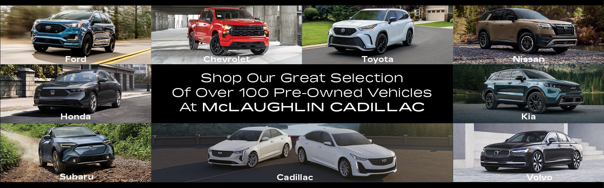 Shop our great selection of over 100 Pre-Owned vehicles