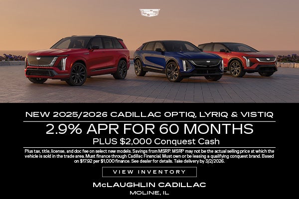 2025/2026 Cadillac Optiq, Lyriq, and Vistiq