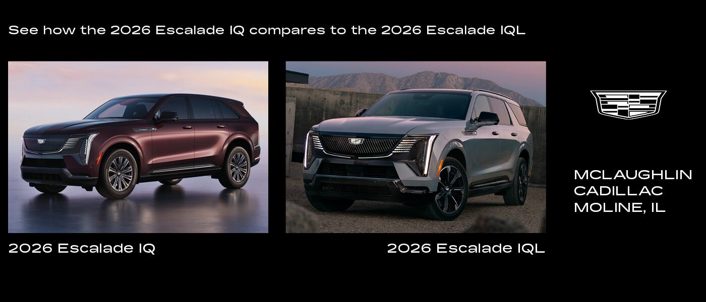 2026 Cadillac ESCALADE IQ vs. ESCALADE IQL